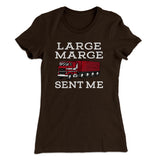 Large Marge Sent Me Women's T-Shirt