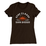 Stay Classy San Diego Women's T-Shirt