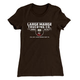 Large Marge Trucking Co Women's T-Shirt