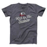 Kick His Ass Seabass Men/Unisex T-Shirt