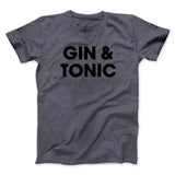 Gin And Tonic Men/Unisex T-Shirt
