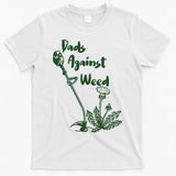 Dads Against Weed Funny Gardening Lawn Mowing Fathers T-Shirt