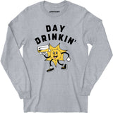 Day Drinkin' - Long Sleeve T-Shirt