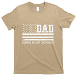 Dad Defends Against Douchebags Apparel Father Day Quote T-Shirt