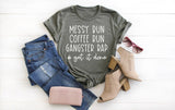 Messy Bun Coffee Run Gangsta Rap T-Shirt