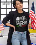 LA STREETS Deport Racism T-Shirt