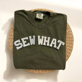 Sew What Comfort Colors Short Sleeve Shirt, Sewing Shirt