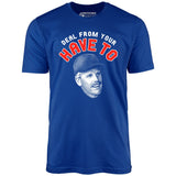 Deal From Your Have To - Unisex T-Shirt