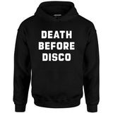 Death Before Disco - Unisex Hoodie