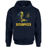 Decomposer - Unisex Hoodie