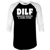 Dedicated Involved Loving Father - 3/4 Sleeve Raglan T-Shirt