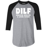 Dedicated Involved Loving Father - 3/4 Sleeve Raglan T-Shirt