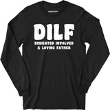 Dedicated Involved Loving Father - Long Sleeve T-Shirt