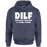Dedicated Involved Loving Father - Unisex Hoodie