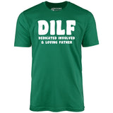 Dedicated Involved Loving Father - Unisex T-Shirt