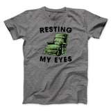 Resting My Eyes Funny Men/Unisex T-Shirt