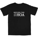 Defund the HOA T Shirt
