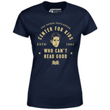 Derek Zoolander Center for Kids Who Can't Read Good - Women's T-Shirt