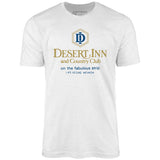 Desert Inn and Country Club - Vintage Las Vegas - Unisex T-Shirt