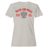 Polish & Proud, American By Birth Women's T-Shirt