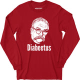 Diabeetus - Long Sleeve T-Shirt