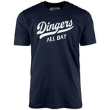 Dingers All Day - Unisex T-Shirt