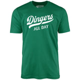 Dingers All Day - Unisex T-Shirt