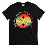 Do No Harm Take No Shit Funny Yin Yang Badass Yoga Teacher T-Shirt