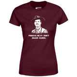 Doc Holliday - Forgive Me if I Don't Shake Hands - Women's T-Shirt