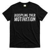 Discipline Over Motivation Goals Hard Work Gym Vintage T-Shirt