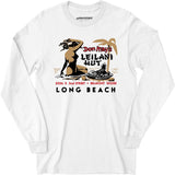 Don May's Leilani Hut - Belmont Shore, CA - Vintage Tiki Bar - Long Sleeve T-Shirt