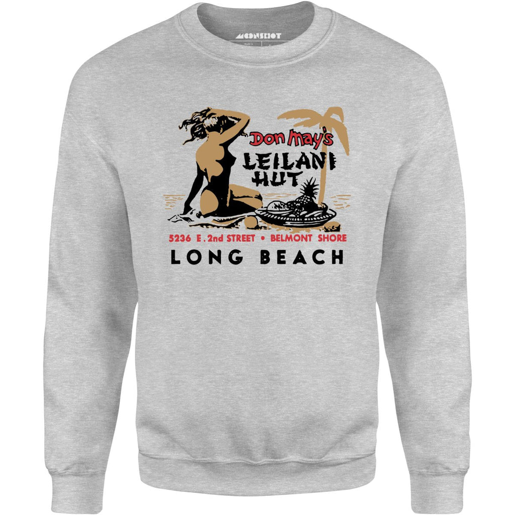 Don May's Leilani Hut - Belmont Shore, CA - Vintage Tiki Bar - Unisex Sweatshirt