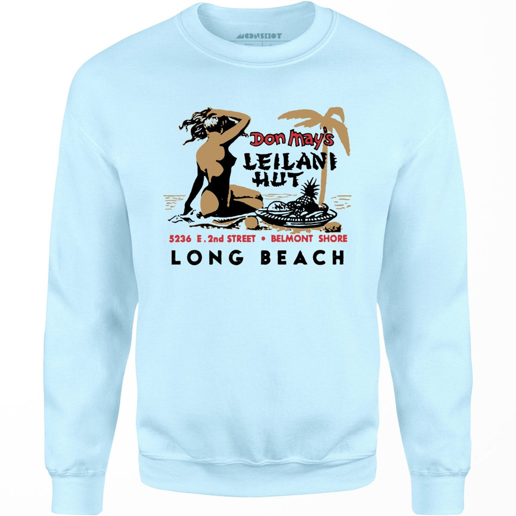 Don May's Leilani Hut - Belmont Shore, CA - Vintage Tiki Bar - Unisex Sweatshirt