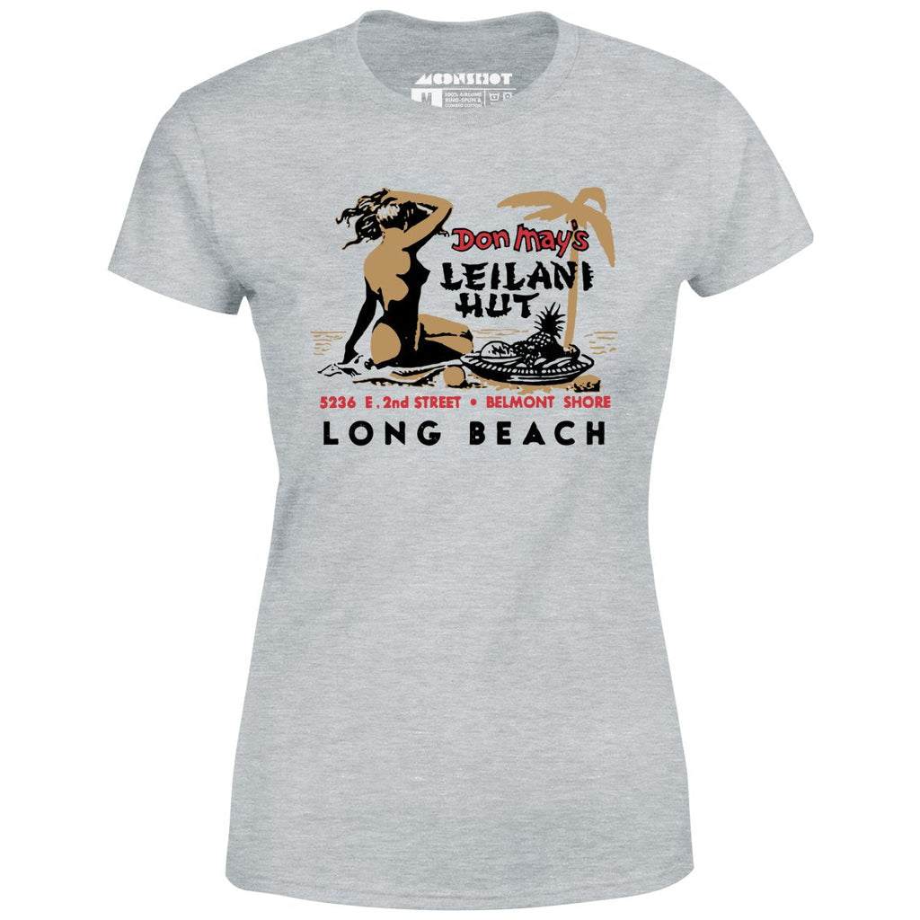 Don May's Leilani Hut - Belmont Shore, CA - Vintage Tiki Bar - Women's T-Shirt