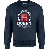 Donny Who Loved Bowling - Unisex Sweatshirt