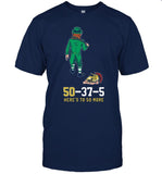 50-37-5 Here's To 50 More Limited Shirt