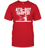 Atta-boy, Bryce Harper Philadelphia Phillies Shirt