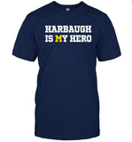 Clayton Sayfie Harbaugh Is My Hero Shirt_1