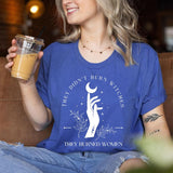 3 They didnt burn witches, they burned women T-Shirt, Women's Rights Tee, Reproductive Rights Shirts Style001