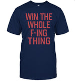 Cleveland Guardians Win The Whole F-ing Thing Shirt