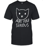Are you serious cat by fox shiver shirt