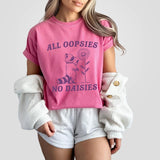 All Oopsies No Daisies T-shirt, Funny Shirt For Women, Raccoon Funny Shirt, Vintage Drawing T-Shirt, Cartoon Meme T-Shirt, Cute Raccoon Tee, Women's Tops, Funny T-shirt, Raccoon With Daisy Shirts, Daisy Flower Tee, Funny Graphic Tee