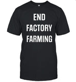 Design John Oberg End Factory Farming T Shirt