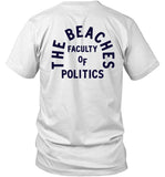 2024 The Beaches Jocelyn Faculty Of Politics T-Shirt