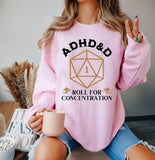 ADHD&D Roll for Concentration Sweatshirt - Dungeons and Dragons T-Shirt, Green, Unisex Design, Ideal for RPG Gift
