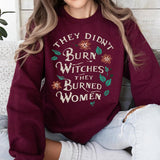 2 They Didn't Burn Witches They Burned Women T-Shirts, Feminist Shirts