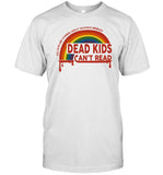 Dead Kids Can't Read You Guys Are Worried About Banning Books Shirt