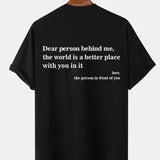 Dear Person Behind Me Tee, Slogan Graphic Round Neck T-Shirt for Daily Wear Cotton Collar