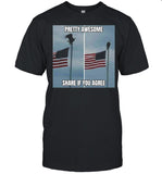 American Flag Pretty Awesome Share If You Agree shirt