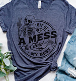Bit Of a Mess but Im Doing My Best T-Shirt Funny Sarcastic Tshirt Relatable Everyday Tee Sarcasm Funny Shirt Hilarious Sarcastic T-Shirt Soft Print Ts